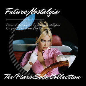 Future Nostalgia: The Piano Solo Collection