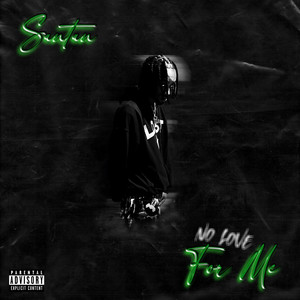 For Me (No Love) [Explicit]