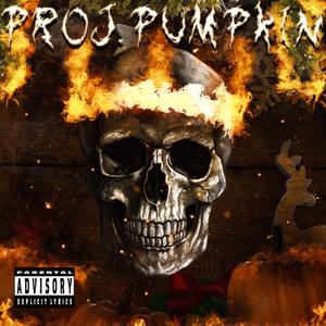 PROJECT PUMPKIN (Explicit)