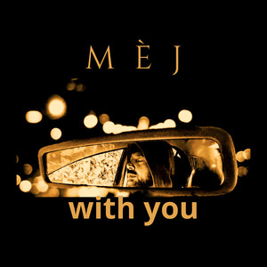 With you