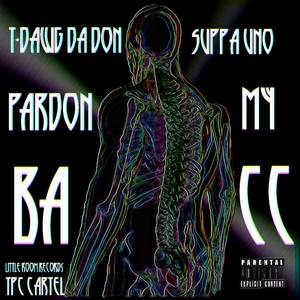 Pardon My Bacc (Explicit)