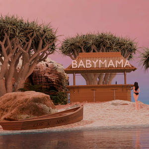 babymama (feat. Ninive) (Explicit)