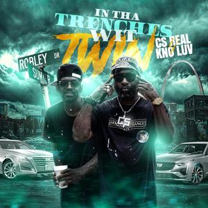 IN THA TRENCHES WIT TWIN (Explicit)