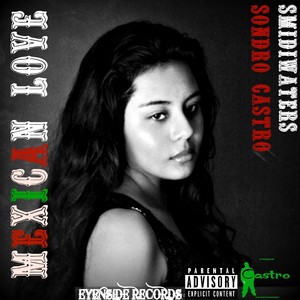 Mexican Love - Single (Explicit)