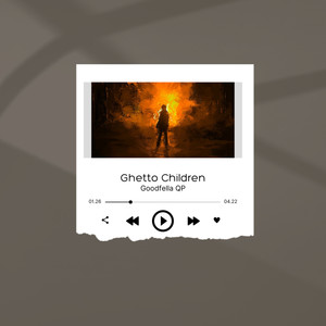 Ghetto Children (Explicit)