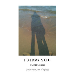 I Miss You (我想你)