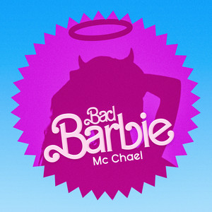 Bad Barbie (Explicit)