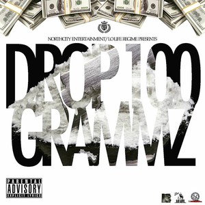 Drop 100 Grammz (Explicit)