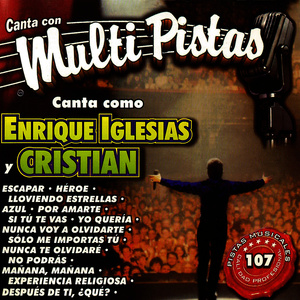 Canta Con Multi Pistas Canta Como Enrique Iglesias y Cristian