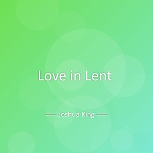 Love in Lent