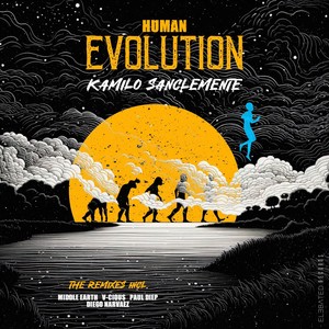 Human Evolution (Diego Narvaez Remix)