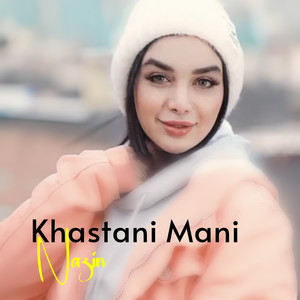 Khastani Mani