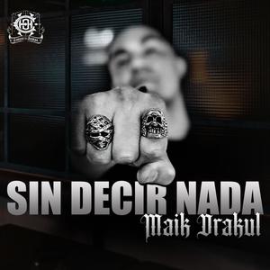 Sin Decir Nada (feat. Sheryl) [Explicit]