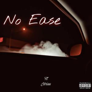 No Ease (feat. Jxrius) [Explicit]