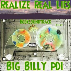 Realize Real Lies (Explicit)