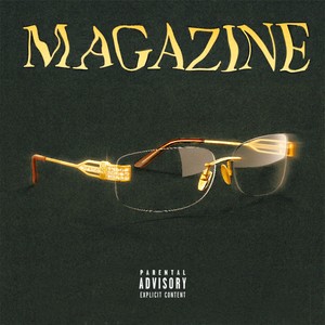 MAGAZINE (Explicit)