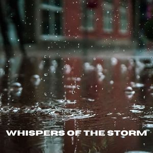 Whispers of the Storm