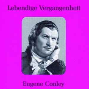 Lebendige Vergangenheit - Eugene Conley