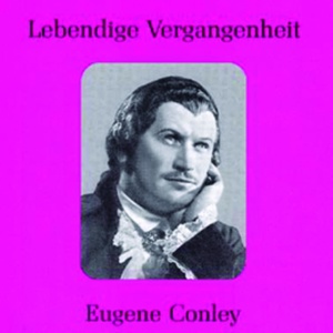 Lebendige Vergangenheit - Eugene Conley - A te, o cara, amor talora (I Puritani)