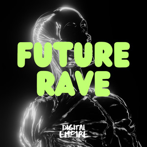 FUTURE RAVE 2023