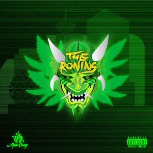 The Ronins - La Mota(feat. Tre Flip$, Tiago Vasquez & Kavi) (Explicit)