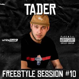 Tader(Freestyle Session #10) (Explicit)