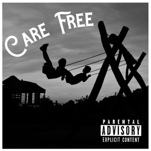 Care Free (Explicit)