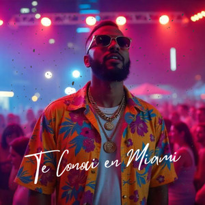 Te conoci en Miami