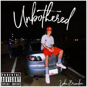 Unbothered (EP) [Explicit]