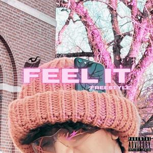 Feel It (Explicit)