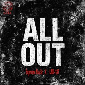All Out (feat. $upreme Nov3r & LND-187) (Explicit)