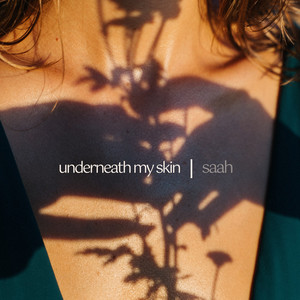 underneath my skin