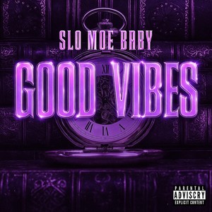 Good Vibes (Explicit)