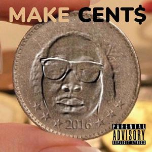 Make Cents (Explicit)