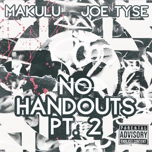 No Handouts, Pt. 2 (Explicit)