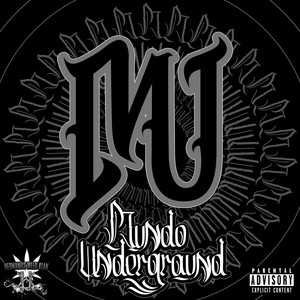 Mundo Undergraund (Explicit)