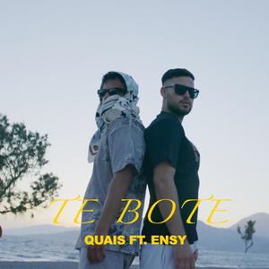 TE BOTE (feat. Ensy) (Explicit)