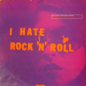 I Hate Rockn Roll