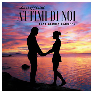 Attimi Di Noi (feat. Gloria Caroppo)