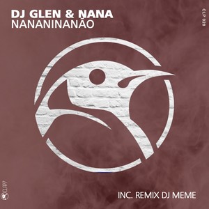 Nananinanao (DJ MEME Remix)