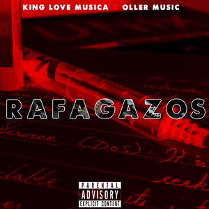 Rafagazos (Explicit)