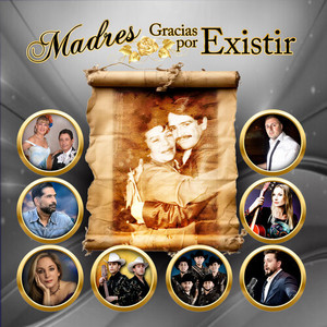 Madres Gracias Por Existir (Musica Para Madres)