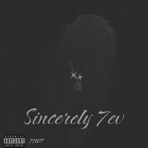 Sincerely 7ev (Explicit)