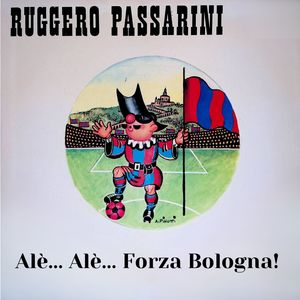 Alè... Alè... Forza Bologna!