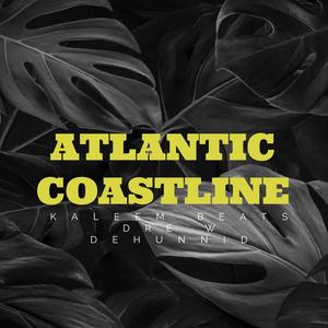 Atlantic Coastline (feat. Deehunnid & Dre W)