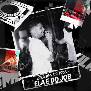 CORO NAS DO JOB, ELA E DO JOB (Explicit)