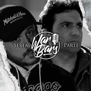 War Bars, Pt. 6 (Explicit)