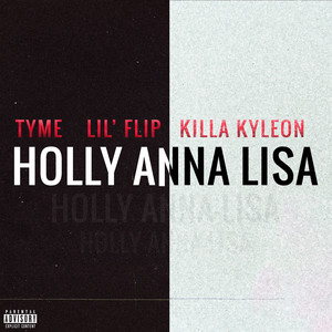 Holly Anna Lisa (Explicit)