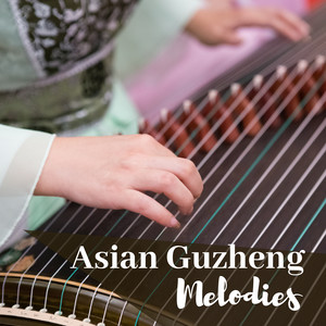 Asian Guzheng Melodies