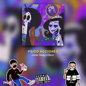 Psico Acciones (feat. Elece) [Explicit]